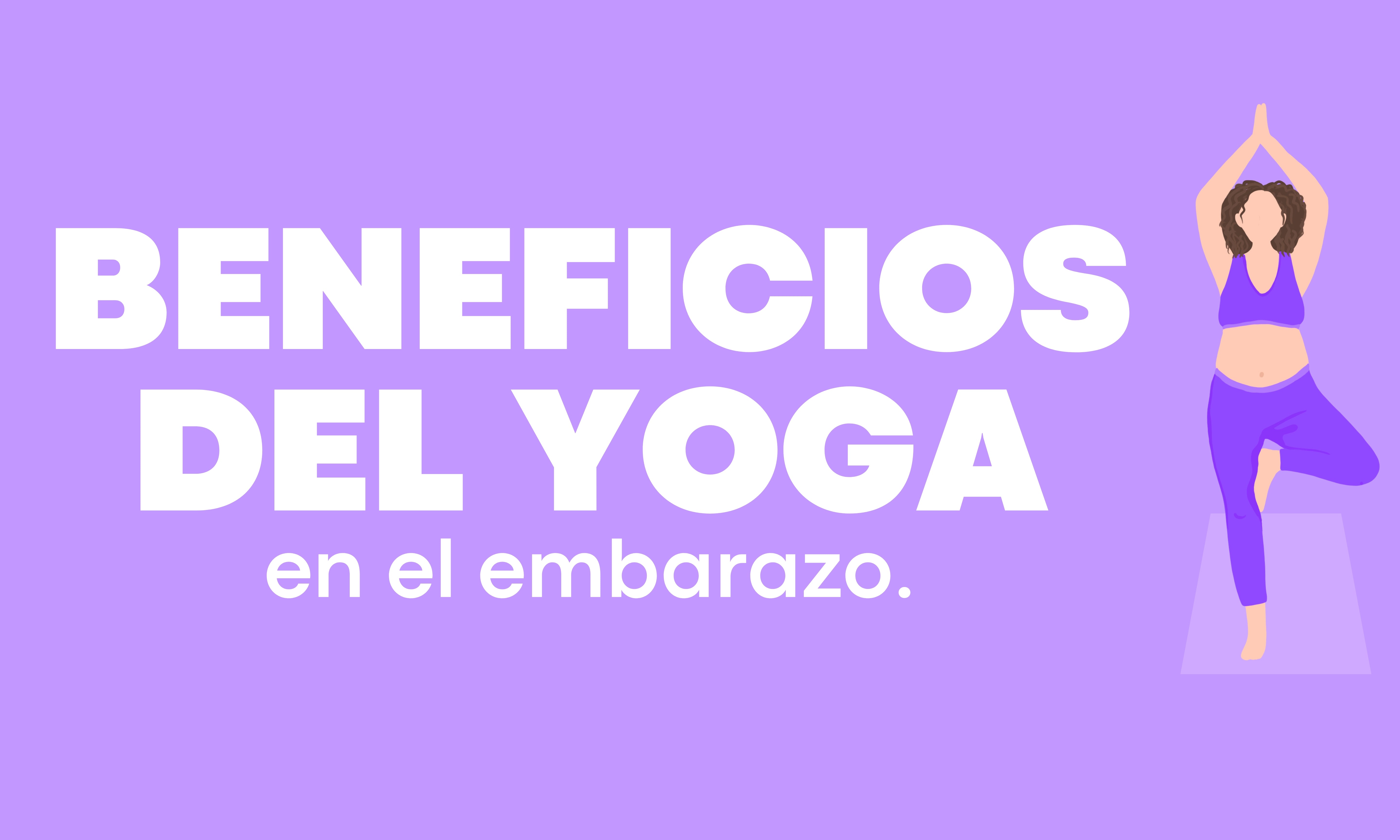 Beneficios del yoga en el embarazo