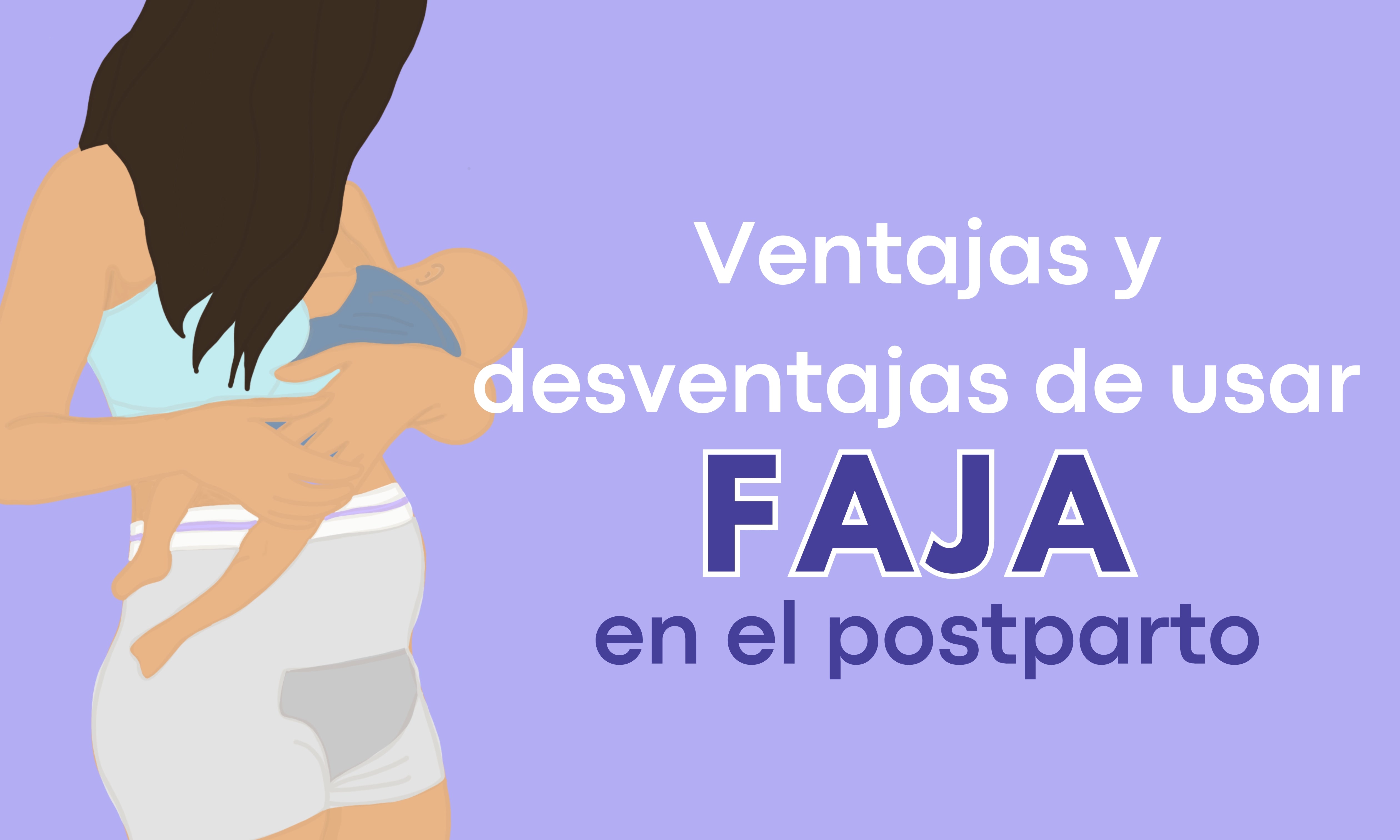 Ventajas y desventajas de usar faja en el postparto