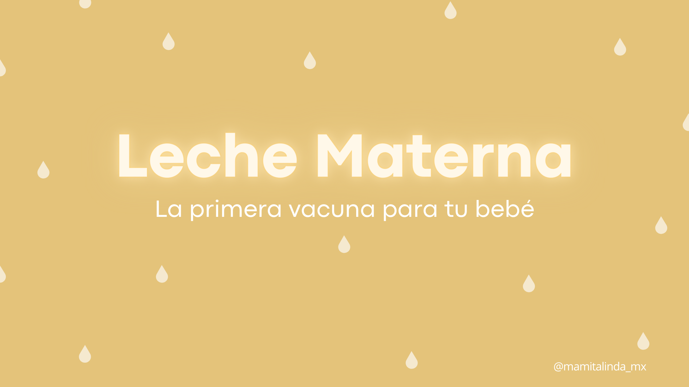 Leche materna: La primer vacuna para tu bebé