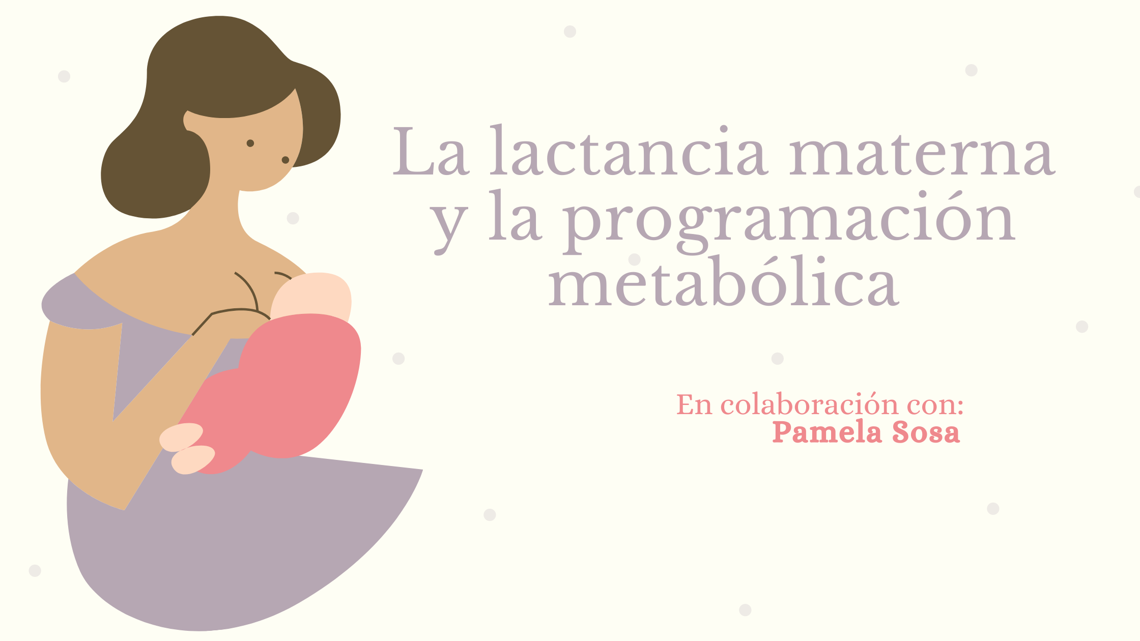 La lactancia y la programación metabólica