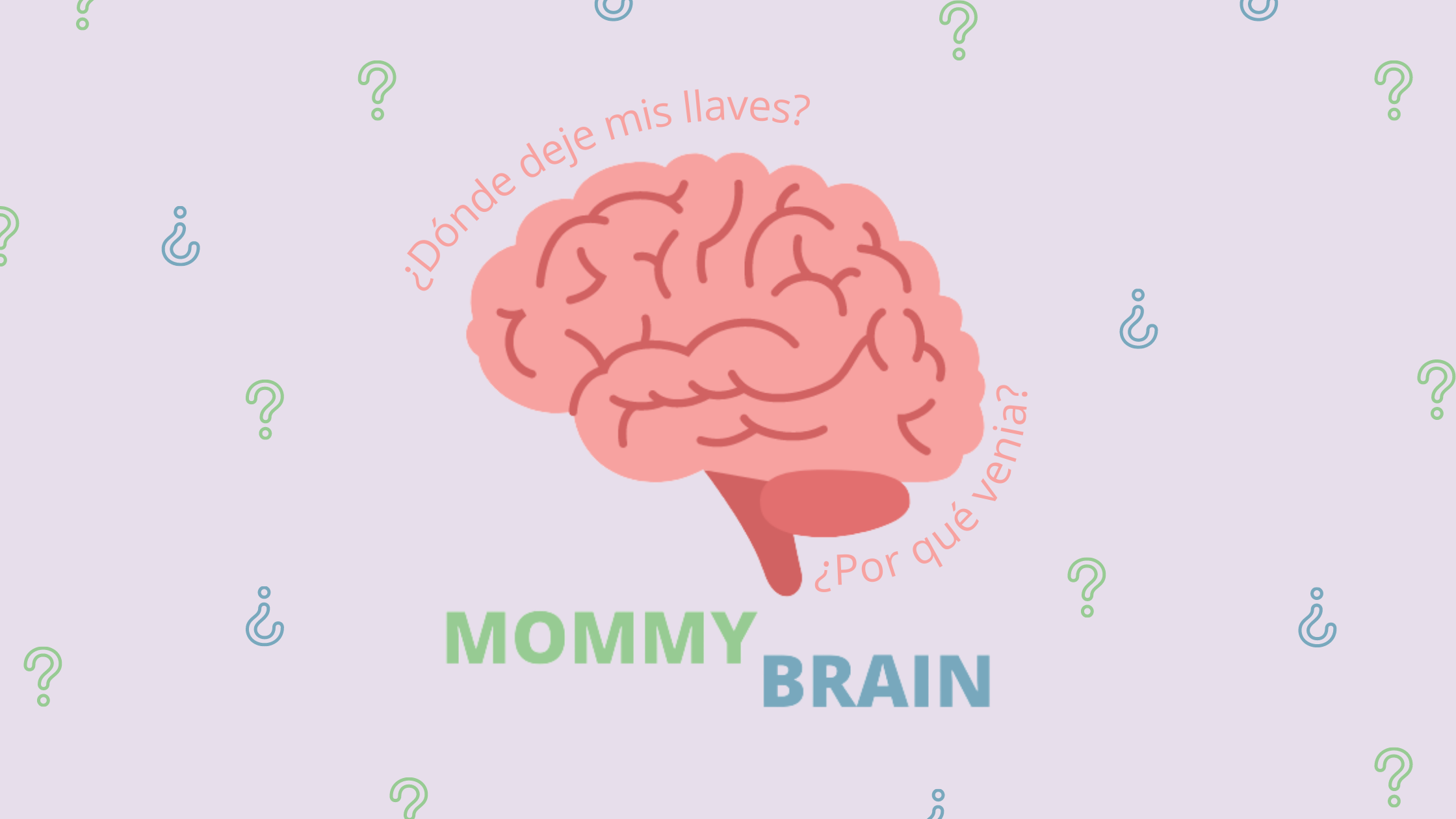¿Mommy Brain?