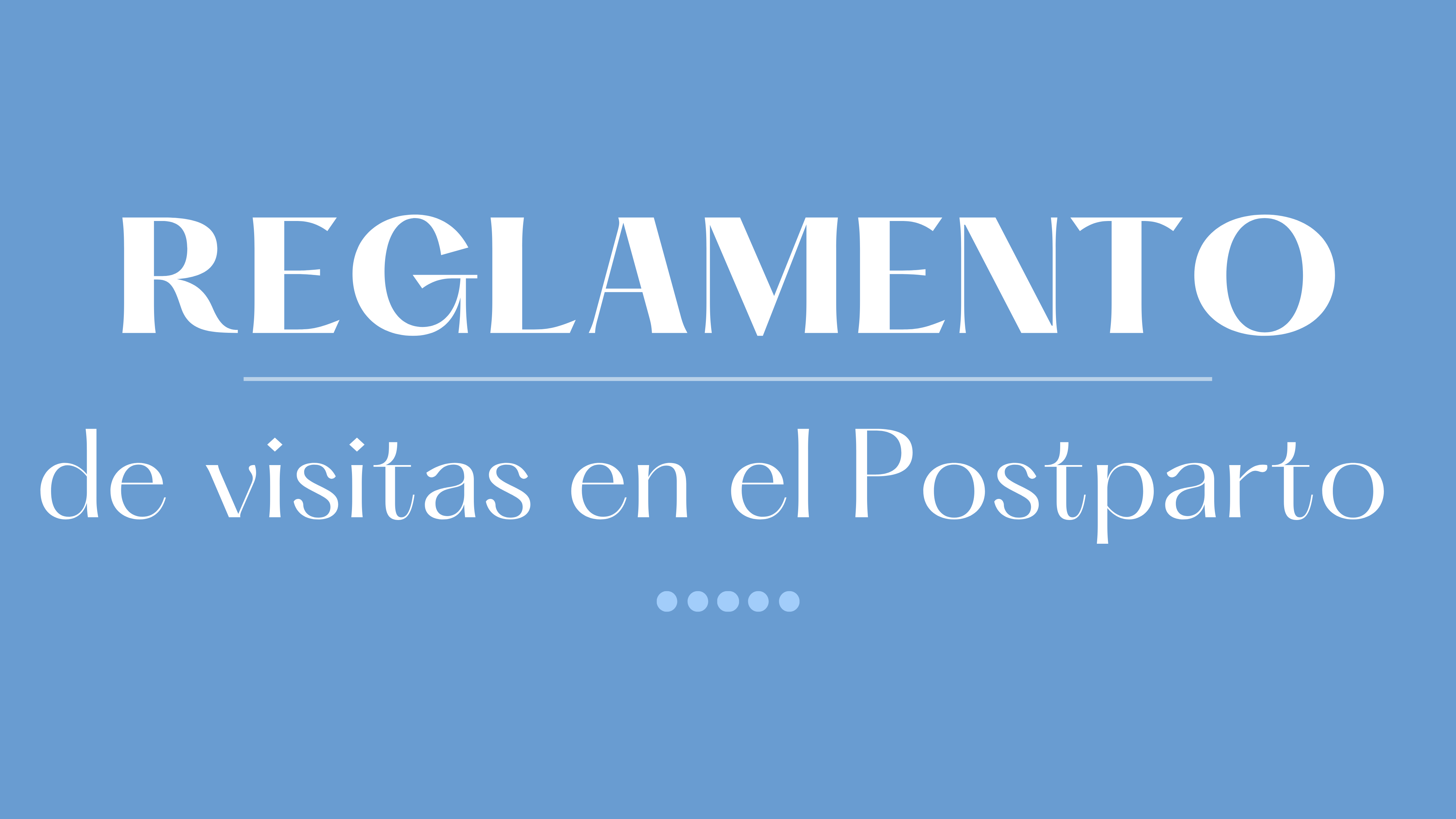 Reglamento de visitas en el postparto