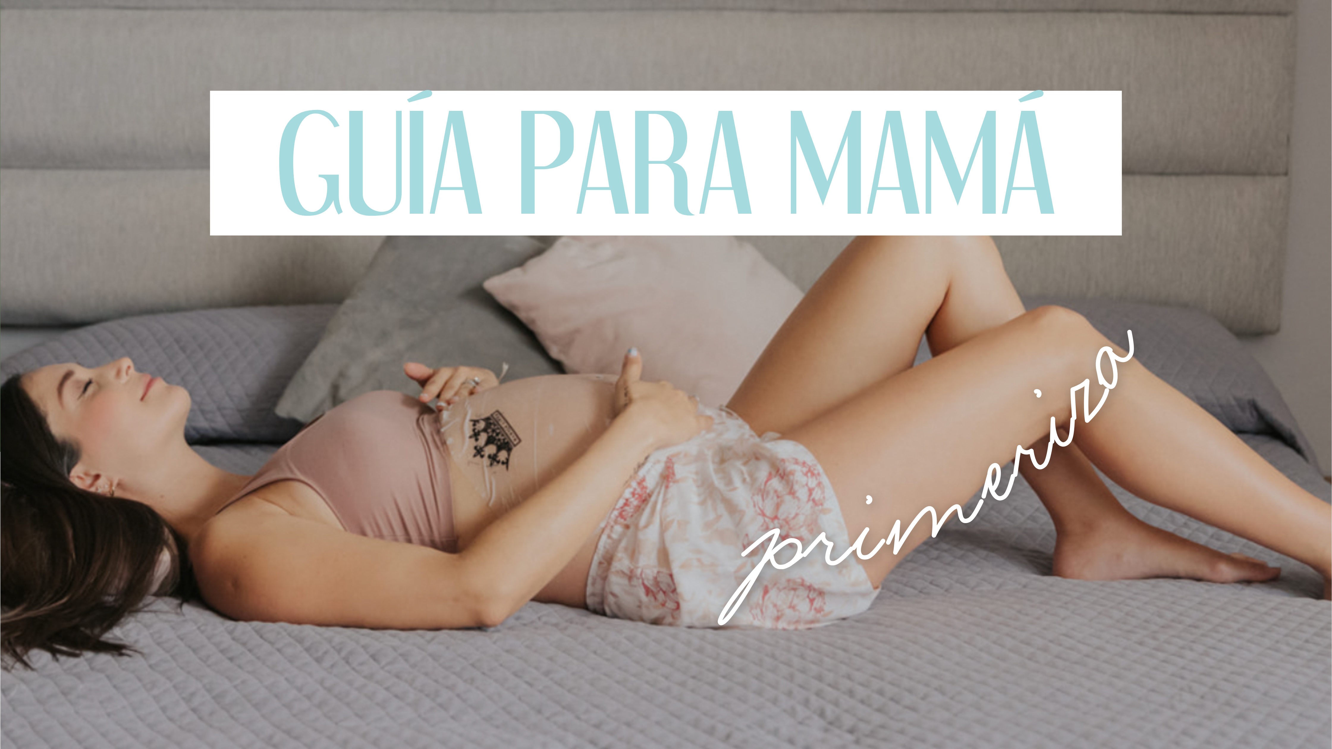 Guía para mamá primeriza