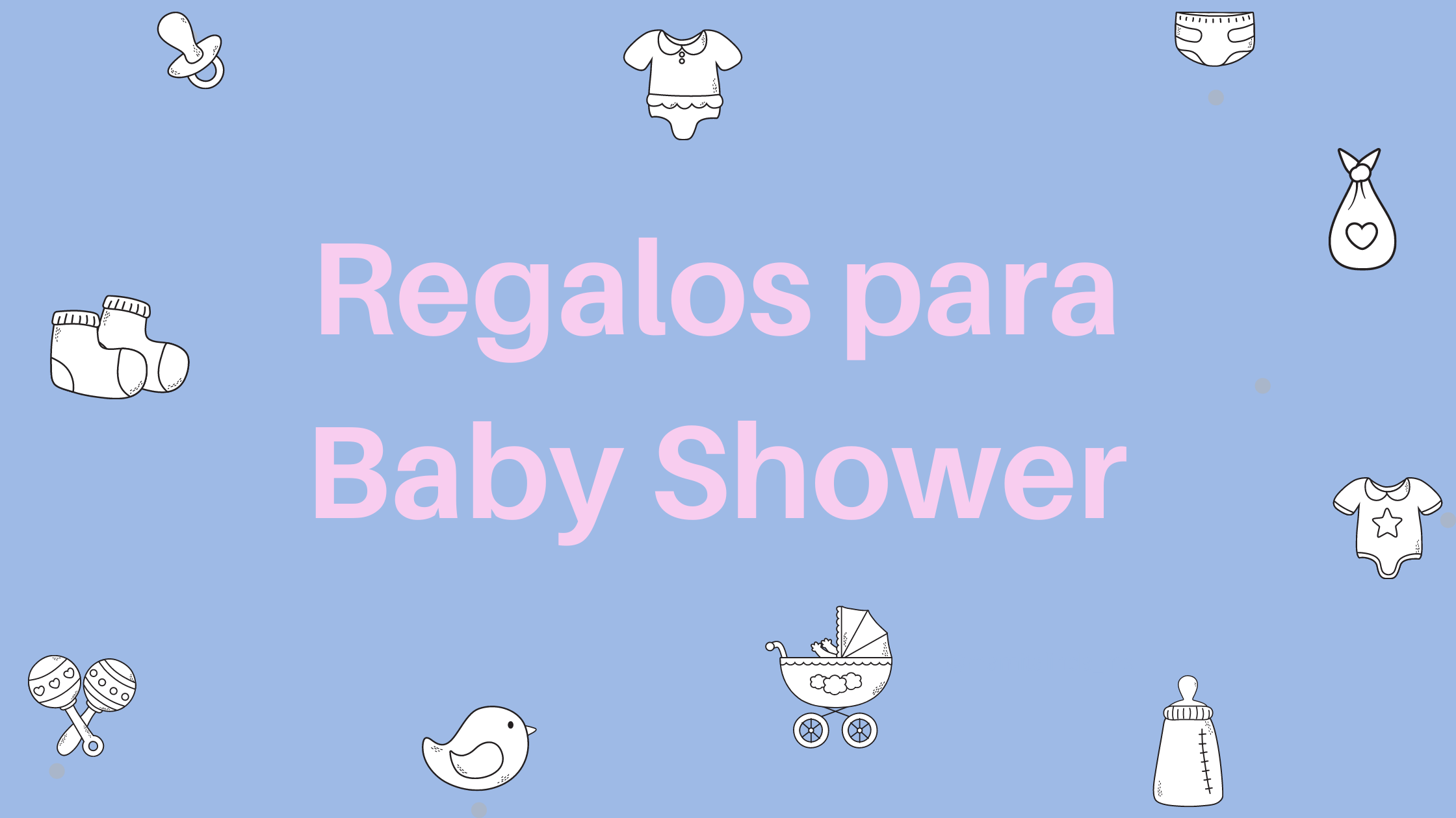 Regalos para baby shower