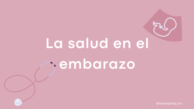 La salud en el embarazo